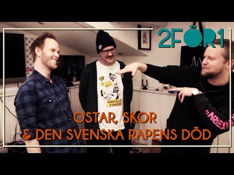2FÖR1 "Ostar, skor & den svenska rapens död" med Fredrik Osten Af Engström