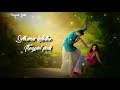 Satrumun Kidaitha Thagaval Padi Tamil Love Song WhatsApp Status
