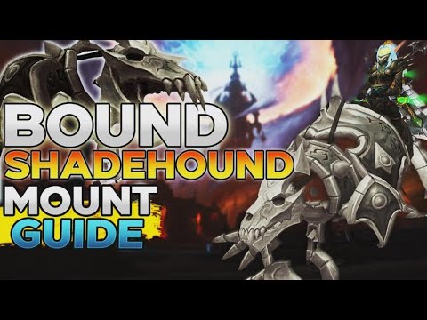 New Secret Maw Mount! - Bound Shadehound Mount Guide