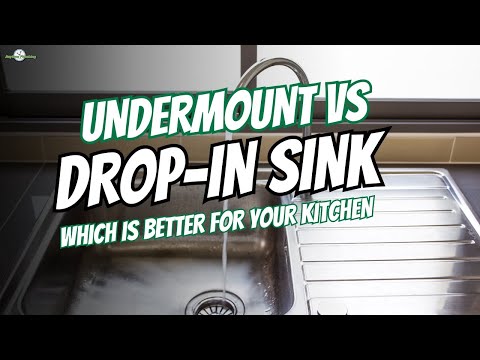 Undermount vs Drop-In Sink: Which is Better for Your Kitchen or Bathroom?