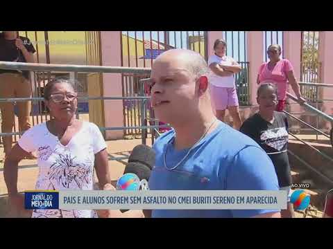 Falta de asfalto no CMEI Buriti Sereno afeta pais e alunos