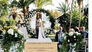 Full Wedding Experience at Don Carlos Marbella | Wedding Planners Gibraltar