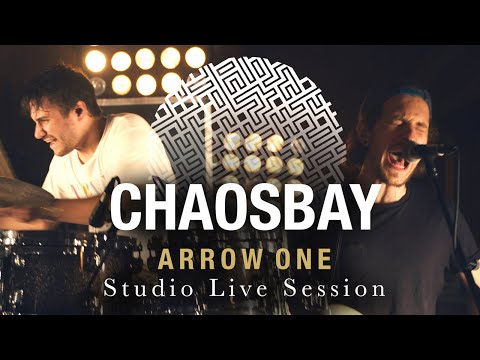CHAOSBAY - Arrow One (Studio Live Session Pt. 1)