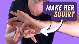 The Exact Technique To Make Any Woman Squirt (No BS)