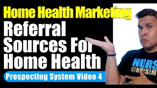 Prospecting System Video 4| Prospecting for Home Health | Home Health Marketing | HomeCare Marketing