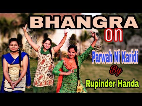 Bhangra On II Parwah Ni Karidi II Rupinder Handa II Folk bhangra Studio 2018