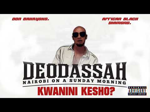 KWANINI KESHO ??  - DEODASSAH (EXTENSION)