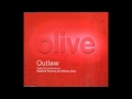 Olive - Outlaw (The Space Brothers remix) (1997)