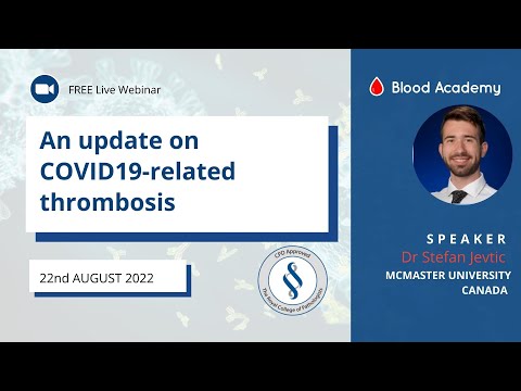 Dr Stefan Jevtic - COVID19-related thrombosis