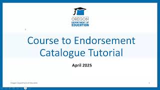 Course to Endorsement Catalogue Walkthrough