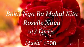 Bakit Nga Ba Mahal Kita |  Roselle Nava  |   Lyrics