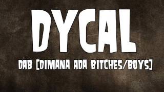 Download lagu DYCAL DAB....mp3