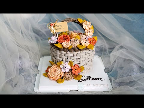How To make Beautiful Basket Flower Cake| Trang Trí Bánh Giỏ Hoa Đẹp Với Hoa Kem Topping
