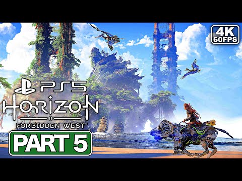 HORIZON FORBIDDEN WEST Gameplay Walkthrough Part 5 [PS5 4K 60FPS] - No Commentary
