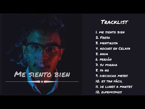 Moy García - Me Siento Bien (Full album/Albúm Completo) 2019
