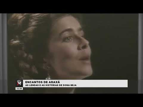 Especial: lendas e histórias de DONA BEJA em Araxá/MG.