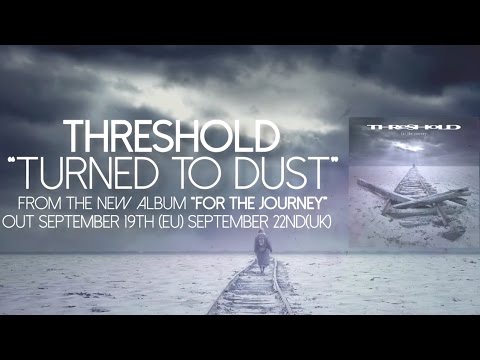 THRESHOLD - 'Turned To Dust' (OFFICIAL LYRIC VIDEO)
