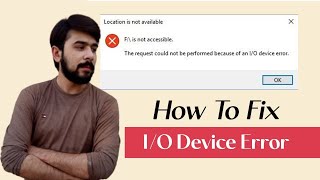 How to Fix I/O Device Error Windows 10 (Step-by-Step Guide) [SOLVED]