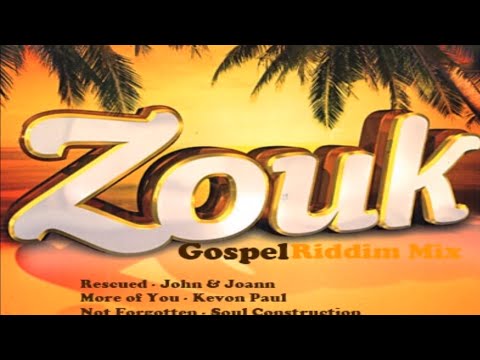 Zouk Riddim Gospel Mix