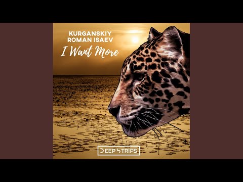 I Want More (Original Mix)