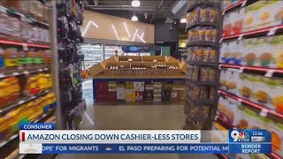 Amazon closing down cashier less stores