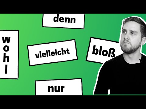 Deutsch lernen B1-C2 | Modalpartikeln | vielleicht, denn, nur, bloß, wohl | Conversational German