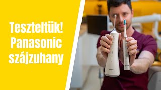Teszteltük! Panasonic szájzuhany