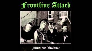 Frontline Attack   Mindless Violence