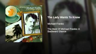 Michael franks - The lady wants to know