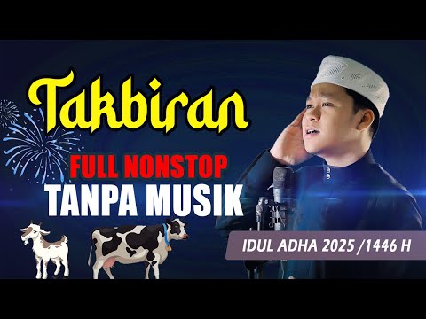 TAKBIRAN IDUL FITRI 2026 (TANPA MUSIK) - Full 1 JAM NONSTOP