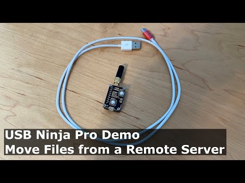 USB Ninja Pro Demo - Move Files from a Remote Server