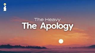 The Heavy - The Apology // Lyrics [Indie Rock]