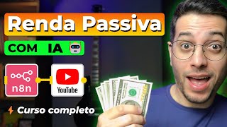 Crie sua máquina de renda passiva com IA + YOUTUBE | Curso completo (Grátis)