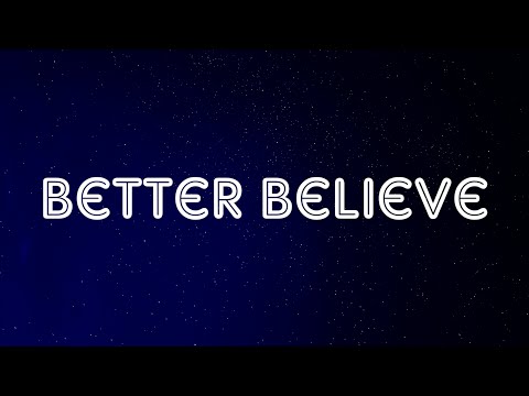 Belly, The Weeknd, Young Thug - Better Believe (Lyrics)
