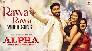 Download lagu Rawa Rawa - Video Song | Alpha #MenLoveVengeance | Hemanth Kumar | Anand Kumar|Vijay |Anoop Seelin J mp3