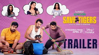 Save The Tigers Trailer  Premieres April 27  Abhin
