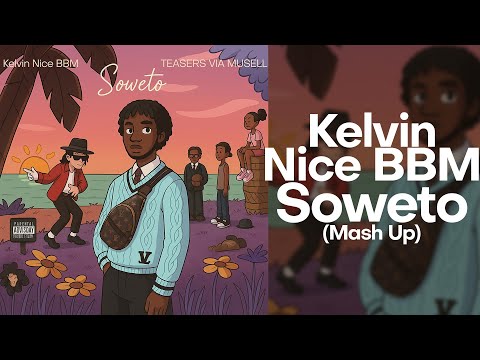 Omah Lay, KelvinNice BBM - Soweto (Official Mashup) | Billie Jean by Michael Jackson