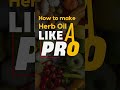 Unlock the Pro Tips for Making Perfect Herb Oil #LikeaPro #cookingtips #tipoftheday - Video