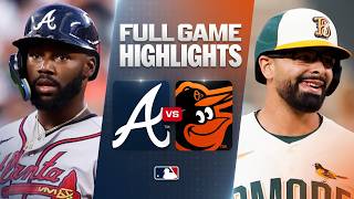 BRAVES vs. ORIOLES: Official Full Game Highlights (July 24) | 2026 MLB Season
