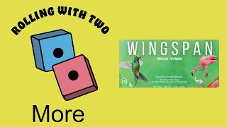 Rolling With More: Wingspan: Americas Expansion