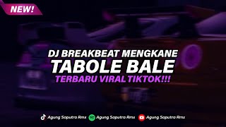 Download lagu DJ BREAKBEAT TABOLE BALE VIRAL TIKTOK mp3 Download lagu DJ BREAKBEAT TABOLE BALE VIRAL TIKTOK mp3