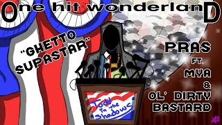 ONE HIT WONDERLAND: &quot;Ghetto Supastar&quot; by Pras