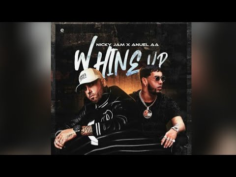 Nicky Jam Ft. Anuel AA - Whine Up (Audio Oficial)