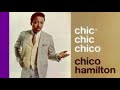 What's New - Chico Hamilton