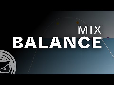 How to Make a Balanced Mix