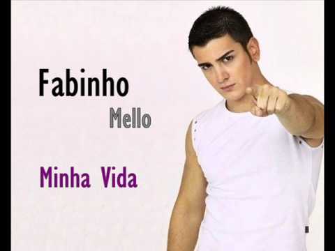 Fabinho Mello - Minha Vida