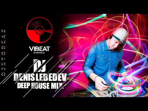 Deep House Mix - DJ Denis Lebedev  "GuestDJMix"