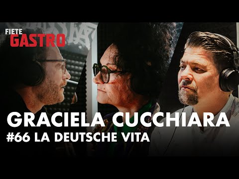 "La deutsche Vita" mit GRACIELA CUCCHIARA - Fiete Gastro #66