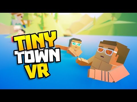 SWIMMING IN MONSTER LAKE! - Tiny Town VR Gameplay Part 12 - VR HTC Vive Gameplay