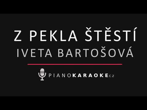 Iveta Bartošová & Daniel Hůlka - Z pekla štěstí | Piano Karaoke Instrumental